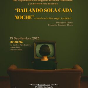 Bailando sola cada noche de Raquel Diana - Sábado 13 de septiembre 2025 - 7:00 pm